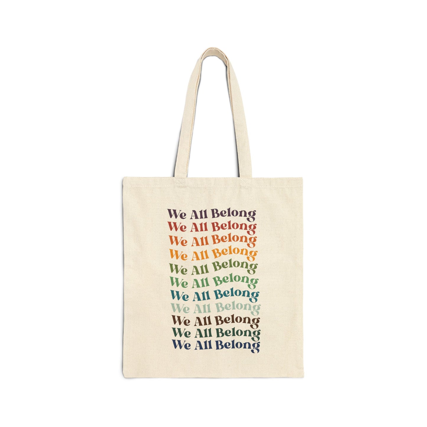 We All Belong Tote Bag