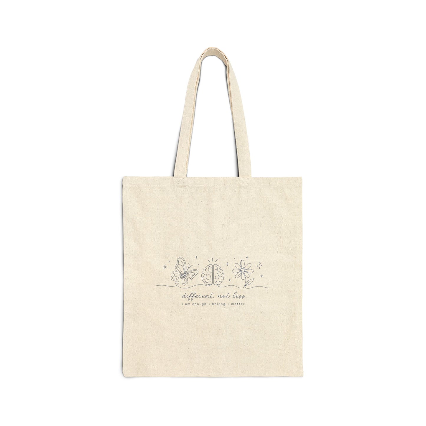 Different, Not Less Tote Bag