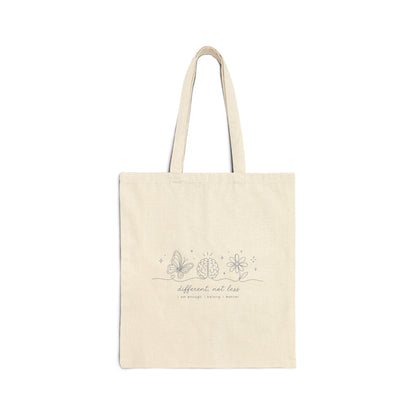Different, Not Less Tote Bag