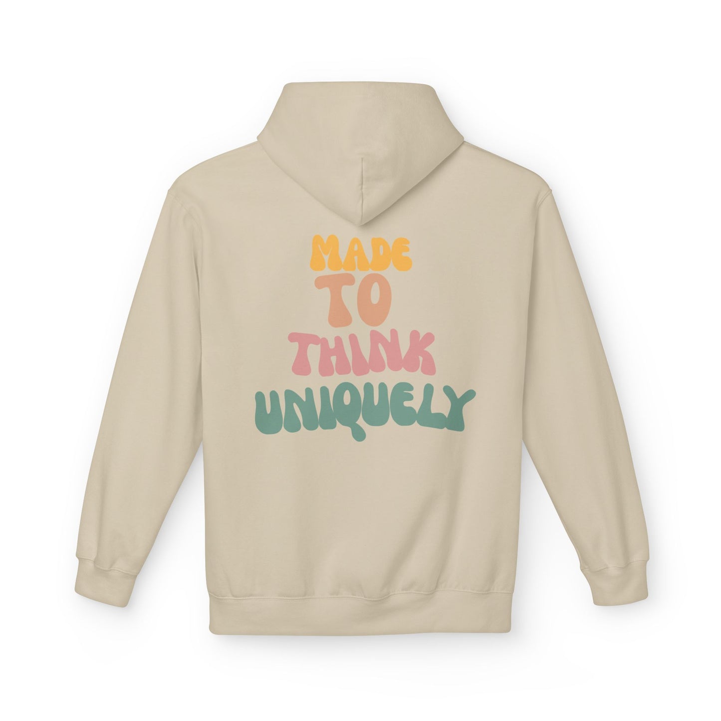 "Wired Uniquely" and "Made to Think Uniquely" Fleece Hoodie