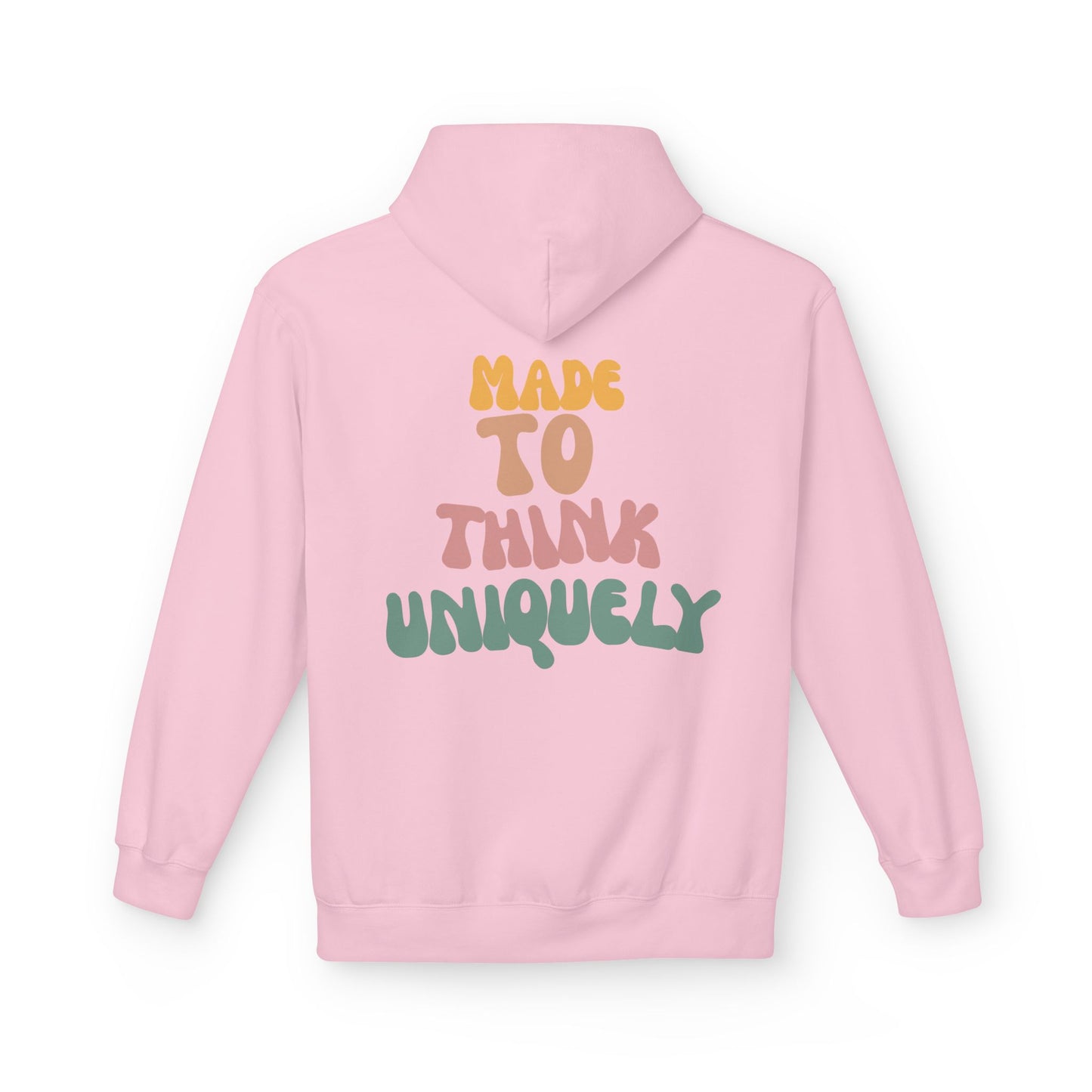 "Wired Uniquely" and "Made to Think Uniquely" Fleece Hoodie