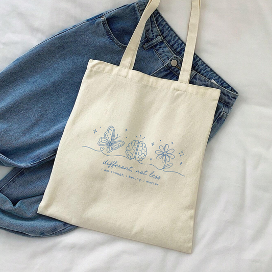 Different, Not Less Tote Bag